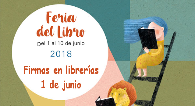 Firmas en Librerías de Zaragoza Viernes 1 de junio. Feria del Libro de Zaragoza